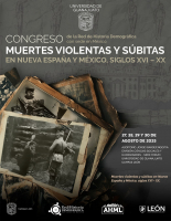 Congreso Muertes Violentas y Súbitas en Nueva España y México, siglos XVI - XX