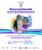 Enarmonizando experiencias con los Juglares de la Colmena, estudiantes del DEMAE