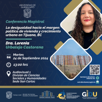 La desigualdad hacia el margen: Política de vivienda y crecimiento urbano en Tijuana, BC.