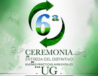 6a Ceremonia de Entrega del Distintivo de Buenas Prácticas Ambientales a la UG