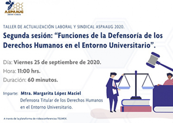 Imparte la ASPAAUG Taller de Actualización Laboral y Sindical 