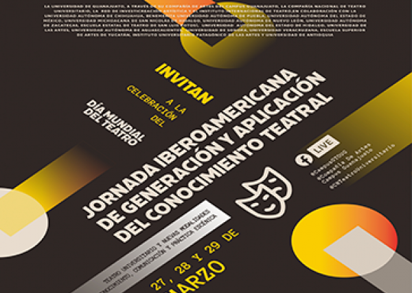 Participa UG en Primera Jornada  Iberoamericana de Generación y Aplicación del Conocimiento Teatral 