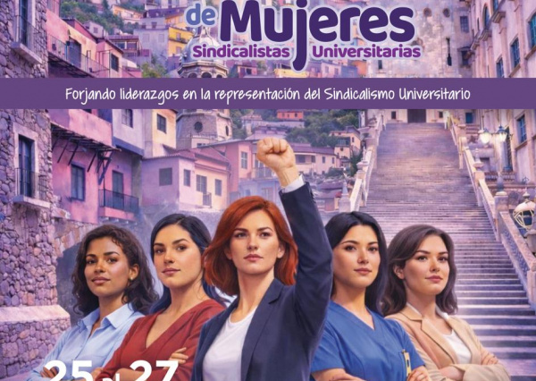 Será la UG sede del primer Congreso Internacional de Mujeres Sindicalistas Universitarias