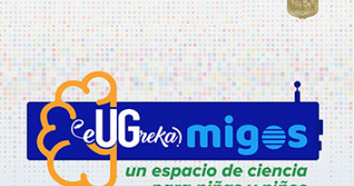 Invitan a niñas y niños a disfrutar de la ciencia a través de eUGrekamigos 