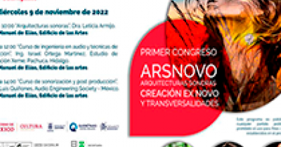Se desarrolla en la UG Primer Congreso “Ars Novo Arquitecturas Sonoras y Transversalidades” 