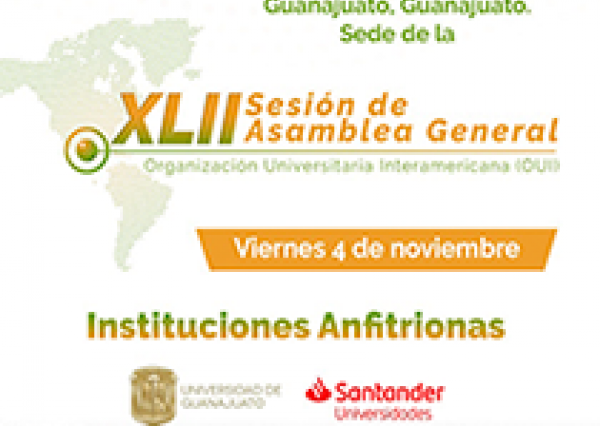 UG será sede de la XLII Sesión de Asamblea General de la Organización Universitaria Interamericana