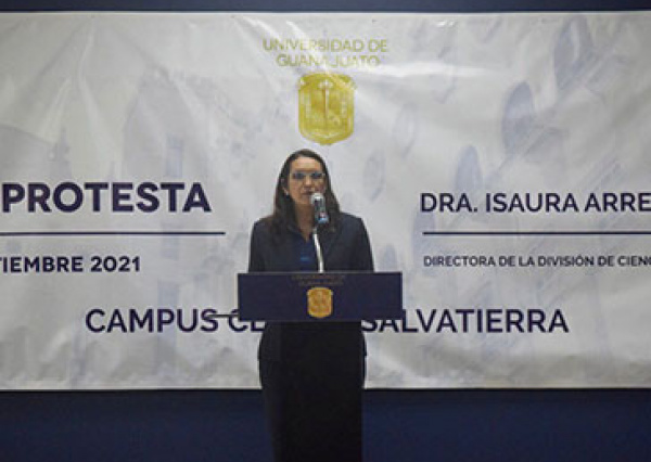 Toma protesta Dra. Isaura Arreguín como Directora de la División de Ciencias de la Salud e Ingenierías 