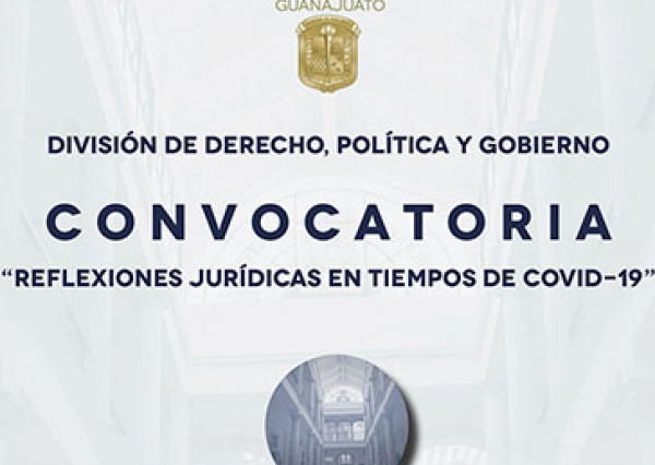 Invita UG a participar en la convocatoria “Reflexiones Jurídicas en Tiempos de COVID-19