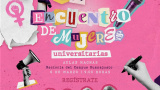 Agenda #8M: UG convoca al Encuentro de Mujeres Universitarias