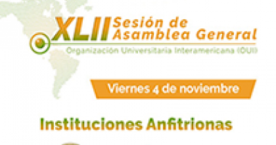 UG será sede de la XLII Sesión de Asamblea General de la Organización Universitaria Interamericana