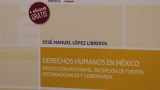 Reflexionan sobre los Derechos Humanos en presentación de la obra del Dr. López Libreros 