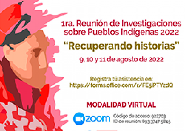 UG lleva a cabo reunión de investigaciones sobre Pueblos Indígenas 2022, “Recuperando historias” 