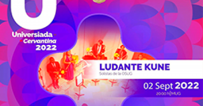 UG enriquece su Agenda Cultural con la Universiada Cervantina 2022 