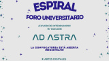 Espiral Foro Universitario convoca a comunidad universitaria y público en general a participar en su XV edición