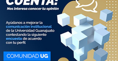 Invita UG a participar en el Diagnóstico de Comunicación Institucional