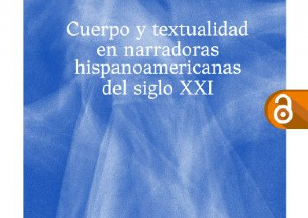 Libro editado por la UG analiza el papel del cuerpo en la obra de escritoras hispanoamericanas