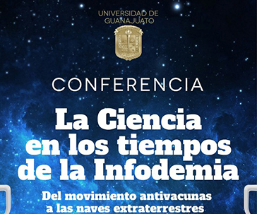 ciencia-tiempos-infodemia-conferencia-inaugura-ciclo-conferencias-astronomia-ug-ugto-
